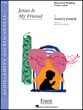 Jesus Is My Friend piano sheet music cover